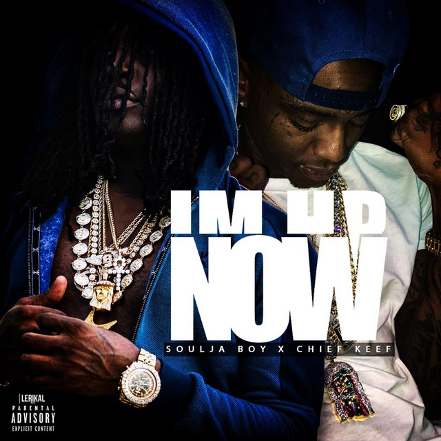 کاور آهنگ I'm Up Now (feat. Chief Keef) از Chief Keef, Soulja Boy