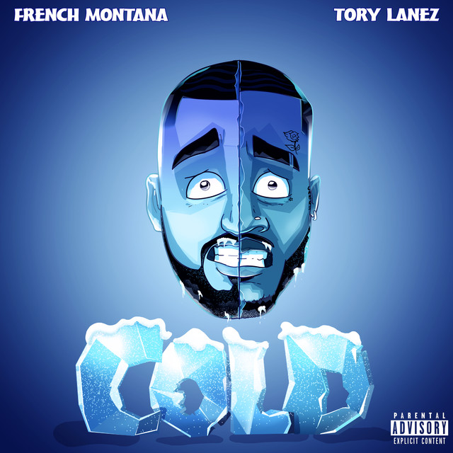 کاور آهنگ Cold (feat. Tory Lanez) از Tory Lanez, French Montana