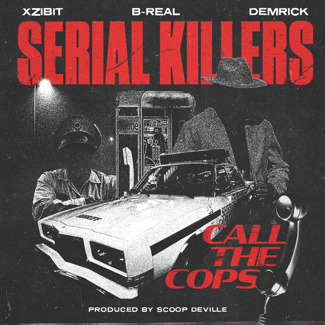 کاور آهنگ Call the Cops از Xzibit, B-Real