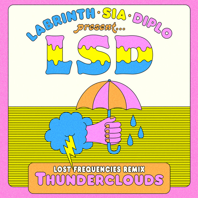 کاور آهنگ Thunderclouds - Lost Frequencies Remix از Diplo, Labrinth, Sia, Lost Frequencies, LSD