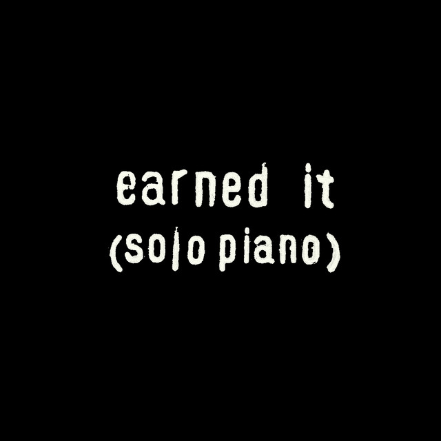 کاور آهنگ Earned It (Arr. Stephan Moccio for Piano) از Stephan Moccio