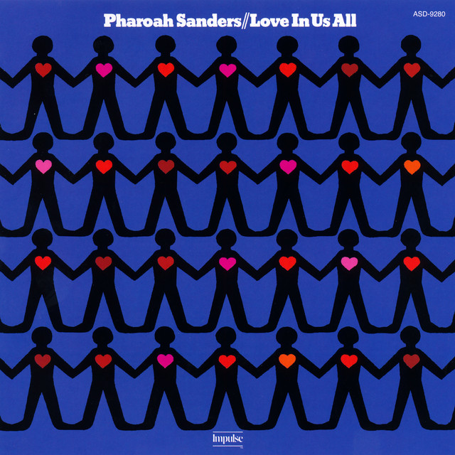 کاور آهنگ Love Is Everywhere از Pharoah Sanders