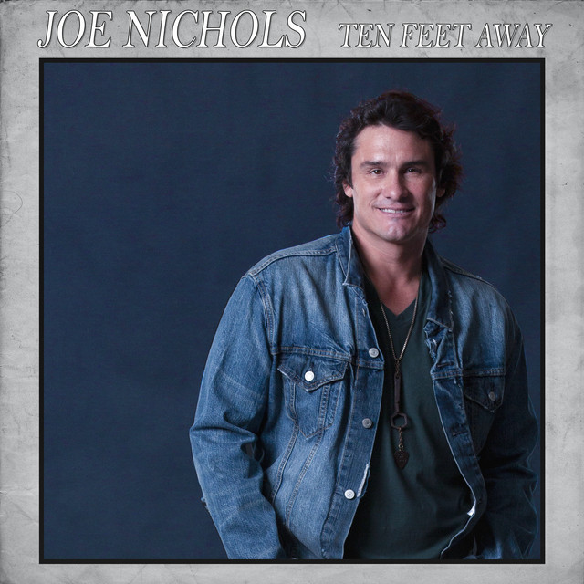 کاور آهنگ Ten Feet Away از Joe Nichols