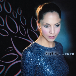 کاور آهنگ Leave از Sertab Erener