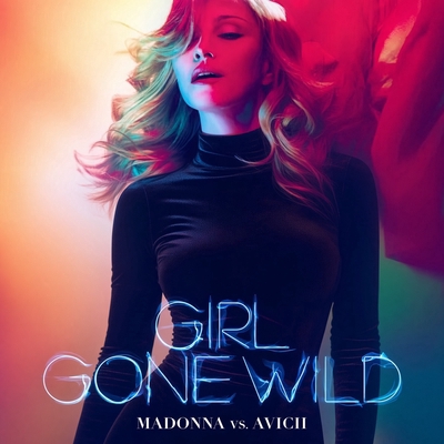 کاور آهنگ Girl Gone Wild - Dave Audé Wild DUB از Madonna