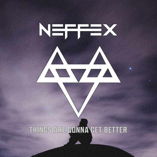 کاور آهنگ Things Are Gonna Get Better از NEFFEX