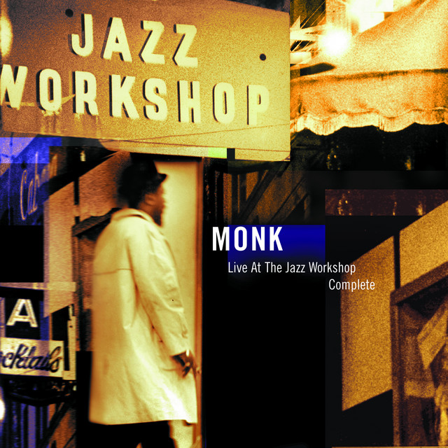 کاور آهنگ Epistrophy - Live [The Jazz Workshop], 2001 از Thelonious Monk