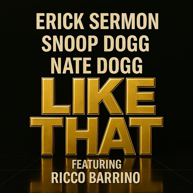 کاور آهنگ Like That - Radio Edit از Snoop Dogg, Nate Dogg, Erick Sermon, Ricco Barrino