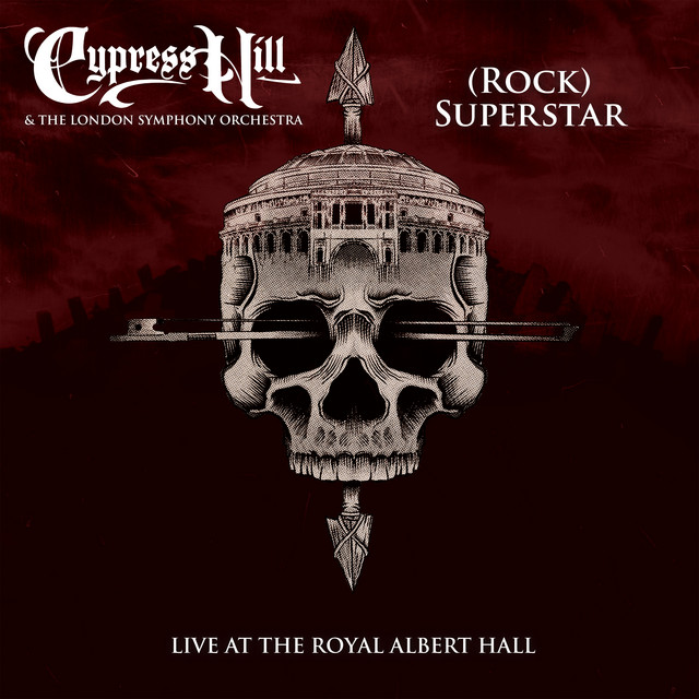 کاور آهنگ (Rock) Superstar - Live از London Symphony Orchestra, Cypress Hill