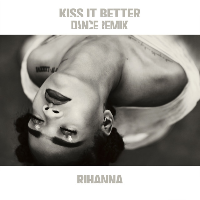 کاور آهنگ Kiss It Better - KAYTRANADA Edition از Rihanna