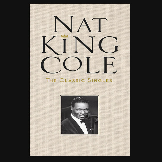 کاور آهنگ (Get Your Kicks On) Route 66 - Remastered 2003 از Nat King Cole