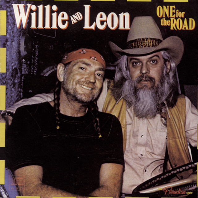 کاور آهنگ One for My Baby and "One More for the Road" از Willie Nelson, Leon Russell