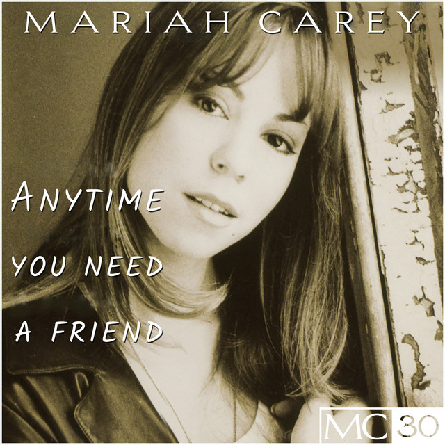 کاور آهنگ Anytime You Need a Friend - Dave's Empty Pass از Mariah Carey, David Cole for Cole & Clivilles Enterprises, Robert Clivilles for Cole & Clivilles Enterprises