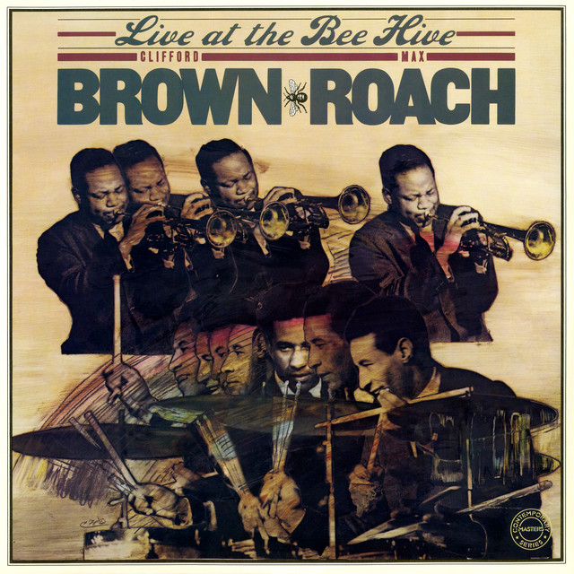 کاور آهنگ Woodyn' You - Live at the Bee Hive, Chicago, IL - November 1955 از Max Roach, Clifford Brown