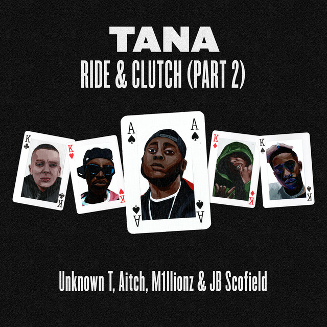 کاور آهنگ Ride & Clutch, Pt. 2 از Aitch, Unknown T