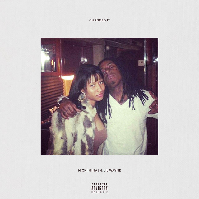 کاور آهنگ Changed It از Lil Wayne, Nicki Minaj