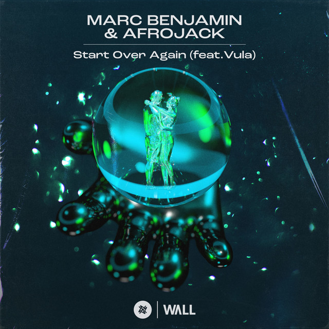 کاور آهنگ Start Over Again (feat. Vula) از AFROJACK, Marc Benjamin