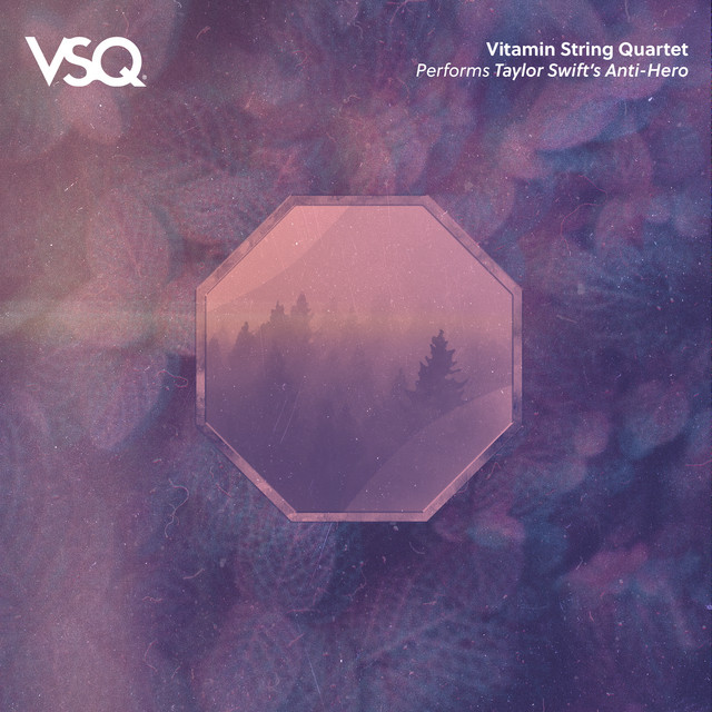 کاور آهنگ Anti-Hero از Vitamin String Quartet