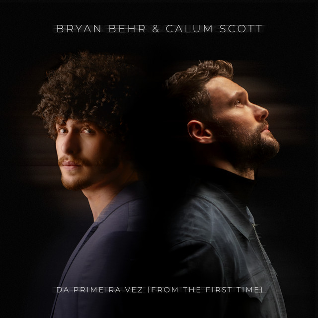 کاور آهنگ da primeira vez (from the first time) از Calum Scott