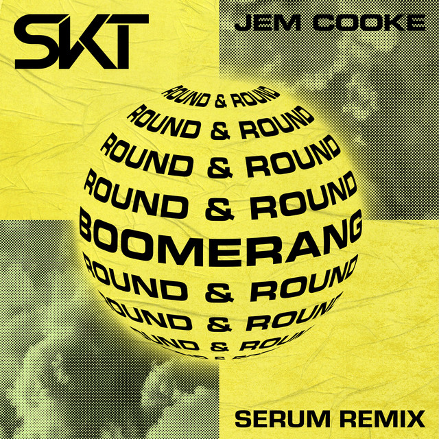کاور آهنگ Boomerang (Round & Round) - Serum Remix از Jem Cooke, Serum