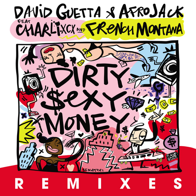 کاور آهنگ Dirty S&xy Money (feat. Charli XCX & French Montana) - Banx & Ranx Remix از David Guetta, Charli xcx, AFROJACK, French Montana, Banx & Ranx