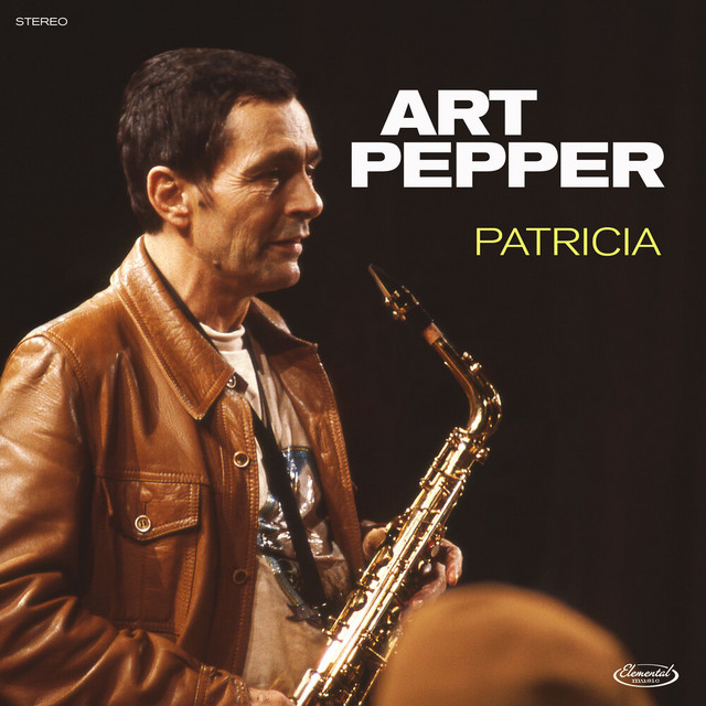 کاور آهنگ Patricia (Live) از Art Pepper