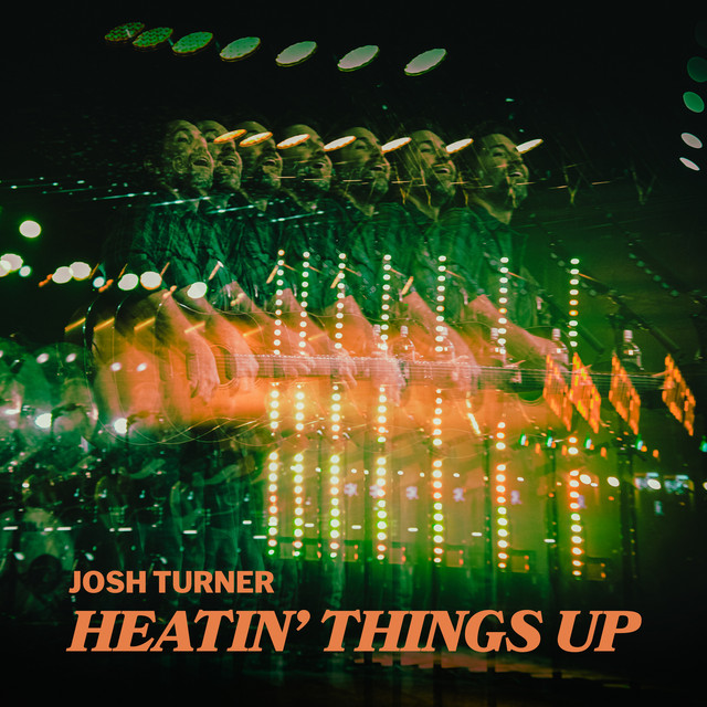 کاور آهنگ Heatin' Things Up از Josh Turner