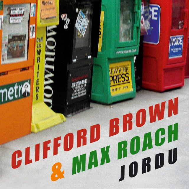 کاور آهنگ Jordu از Max Roach, Clifford Brown