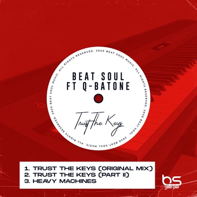 کاور آهنگ Trust The Keys., Pt. 2 از Beat Soul, Q-Batone