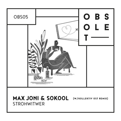 کاور آهنگ Strohwitwer - Kollektiv Ost Remix از Max Joni, SoKool, Kollektiv Ost