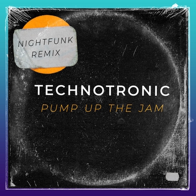 کاور آهنگ Pump Up The Jam - NightFunk Remix از NightFunk, Technotronic