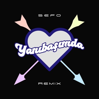 کاور آهنگ Yanibasimda (Fatih Altinbasak Remix) از Sefo, Fatih Altinbasak