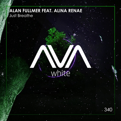 کاور آهنگ Just Breathe - Extended Mix از Alina Renae, Alan Fullmer