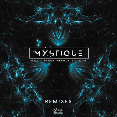 کاور آهنگ Mystique - Ephesis Remix از Jilax, Kleysky, Parra Nebula, Ephesis