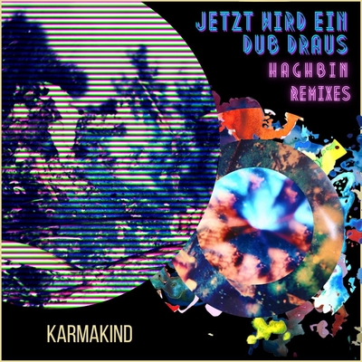 کاور آهنگ Jetzt wird ein Rave Draus - Haghbin Remix از Karmakind, Haghbin