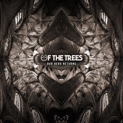 کاور آهنگ Our Hero Returns, Pt. 2 از Of The Trees