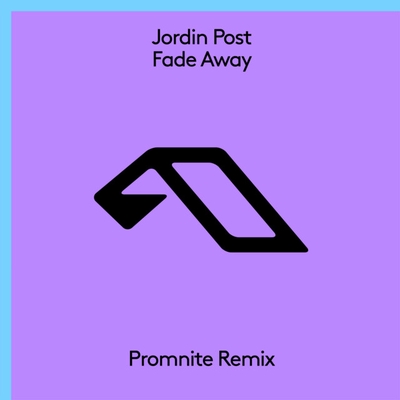 کاور آهنگ Fade Away - Promnite Extended Mix از Promnite, Jordin Post