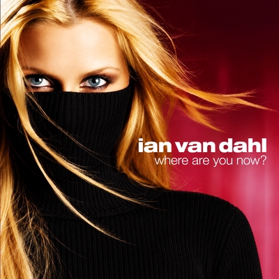 کاور آهنگ Where Are You Now ? - Jan Vervloet Trance Remix از Ian van Dahl, Jan Vervloet