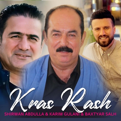 کاور آهنگ Gr Gr Bamlaya از Baxtyar Salh, Karim Gulani, Shirwan Abdulla