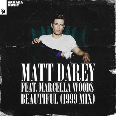 کاور آهنگ Beautiful - 1999 Mix از Matt Darey, Marcella Woods