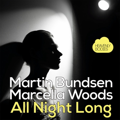 کاور آهنگ All Night Long - Instrumental Mix از Marcella Woods, Martin Bundsen