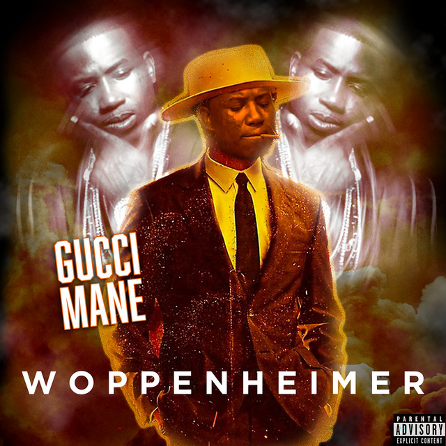 کاور آهنگ Woppenheimer از Gucci Mane