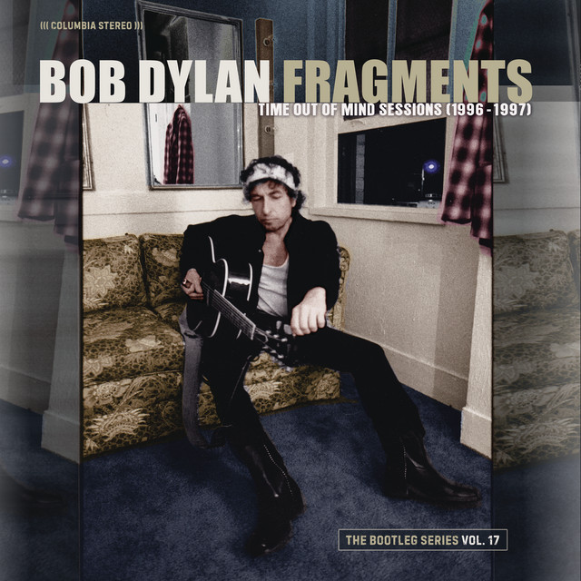 کاور آهنگ Dreamin' of You - Outtake from 'Time Out Of Mind' Sessions از Bob Dylan