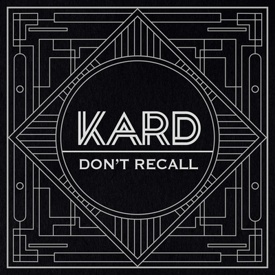کاور آهنگ Don't Recall (Hidden ver.) از KARD