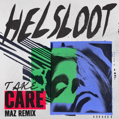 کاور آهنگ Take Care از Maz, Helsloot