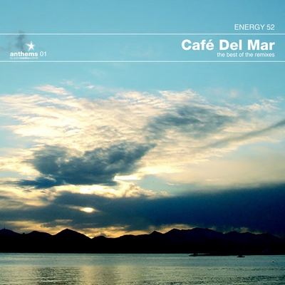 کاور آهنگ Cafe Del Mar - DJ Kid Paul Mix از Energy 52, DJ Kid Paul