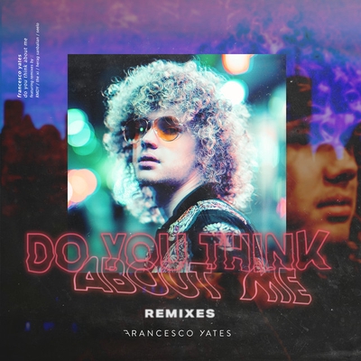 کاور آهنگ Do You Think About Me - RMDY Remix از Francesco Yates, RMDY