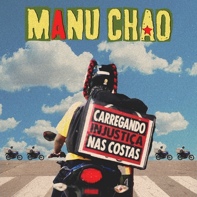 کاور آهنگ Sao Paulo Motoboy از Manu Chao