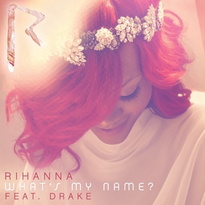 کاور آهنگ What's My Name? از Drake, Rihanna