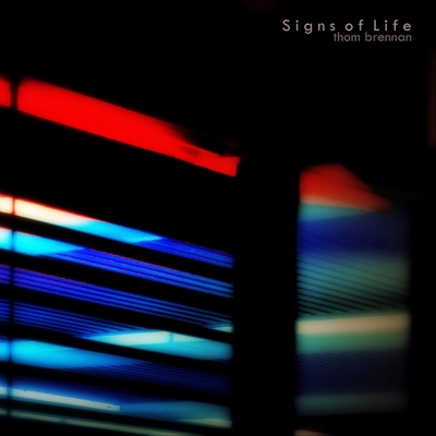 کاور آهنگ Signs of Life Pt. 2 از Thom Brennan